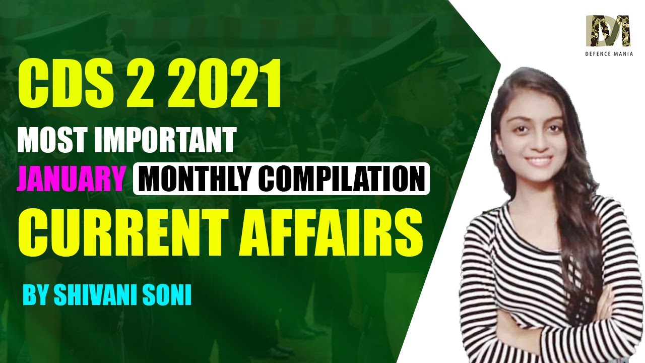 CDS 2 2021 Current Affairs (Part-1) | CDS 2 2021 Preparation | CDS 2 2021 Exam | Defence Mania