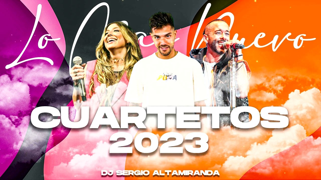 CUARTETOS 2023 - LO MAS NUEVO - Dj Sergio Altamiranda&reg;