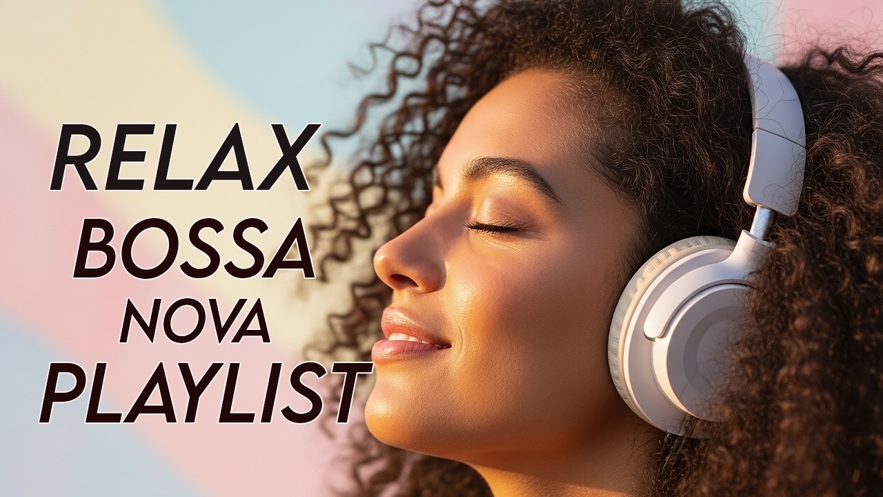 Evening Bossa Nova Songs 2026 🌅🌴 – Smooth Lounge Covers for Relaxed Evenings & Light Focus ☕🎶