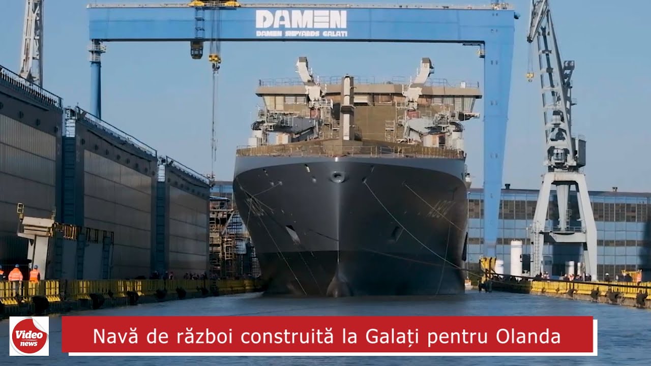 Spectaculos! Nava de război construită la Galați pentru Olanda