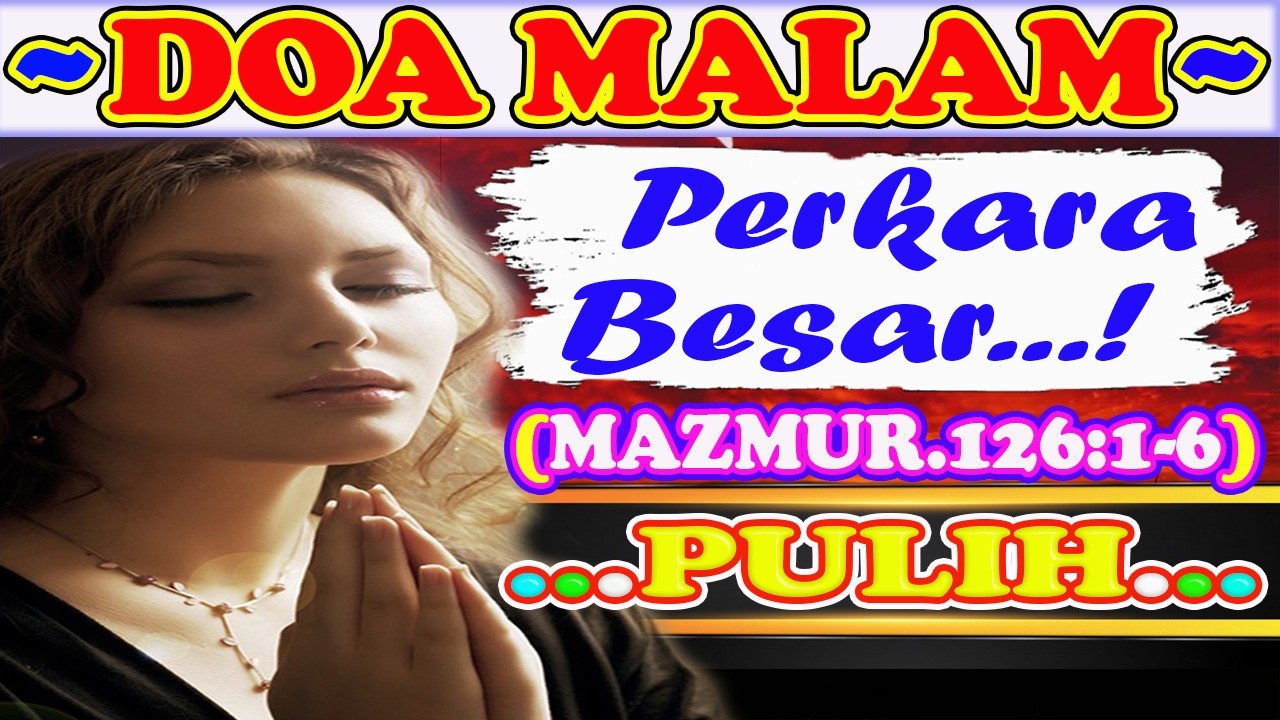 💚🔴💝Renungan Malam, Renungan Malam Kristen Sebelum Tidur, Firman Tuhan Sebelum Tidur