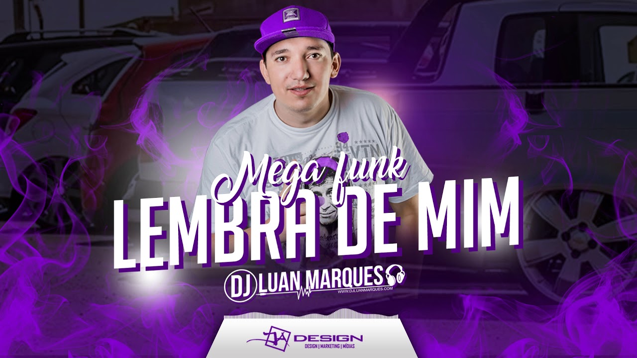 MEGA FUNK LEMBRA DE MIM (DJ LUAN MARQUES)
