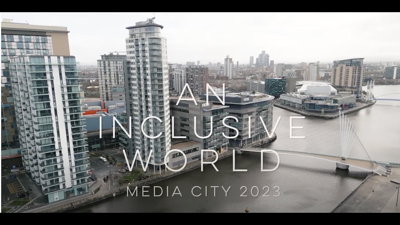 An Inclusive World Media City 2023
