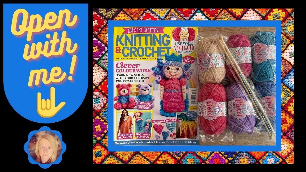 Open With Me 28 Knitting & Crochet Magazine Issue 133 | Crochet Rocks