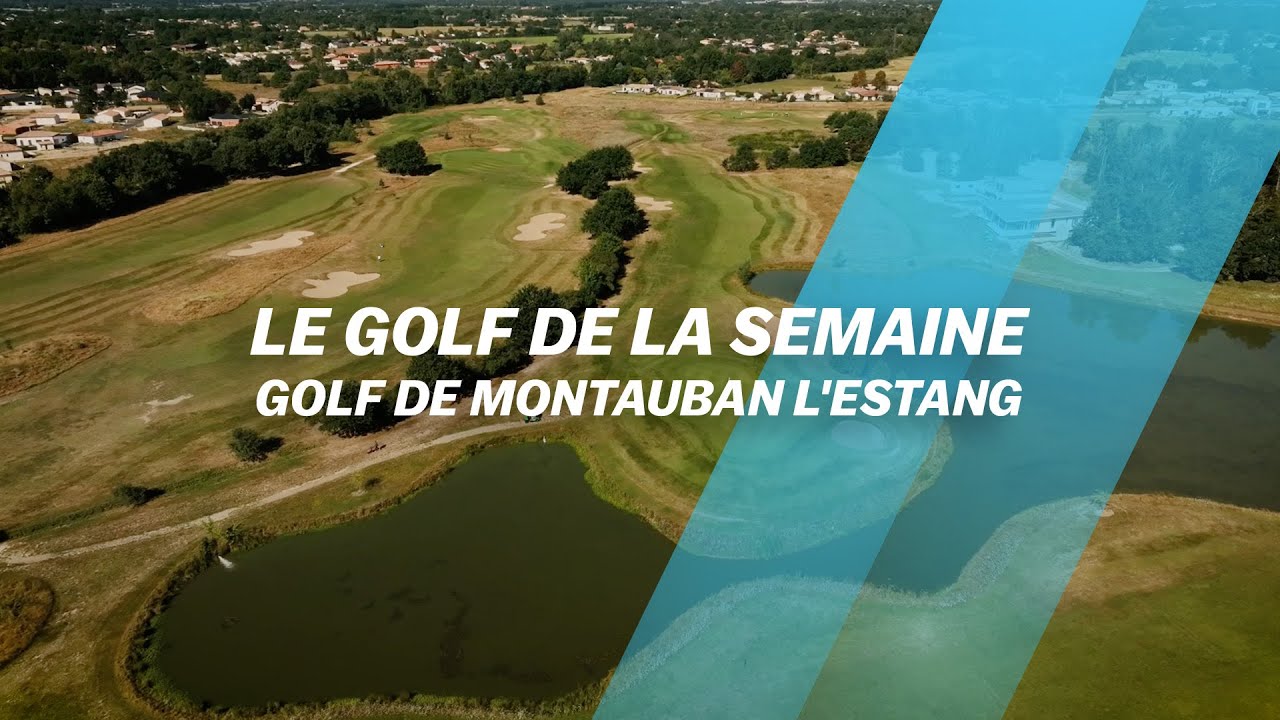 Découvrez le golf... de Montauban L'Estang