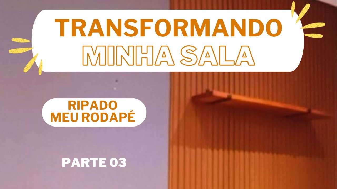 ANTES & DEPOIS: COMO O RIPADO MUDOU MINHA SALA [Parte 03]