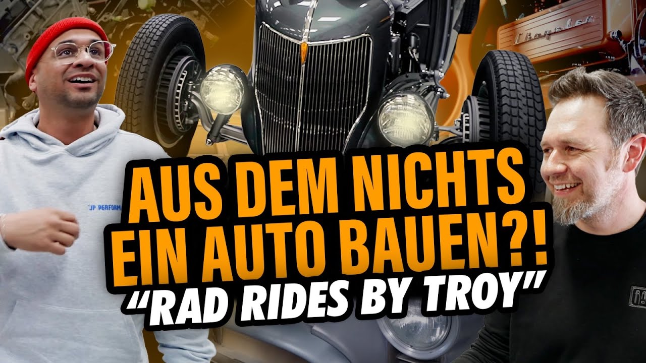 JP Performance - Aus dem Nichts ein Auto bauen?! | Rad Rides By Troy