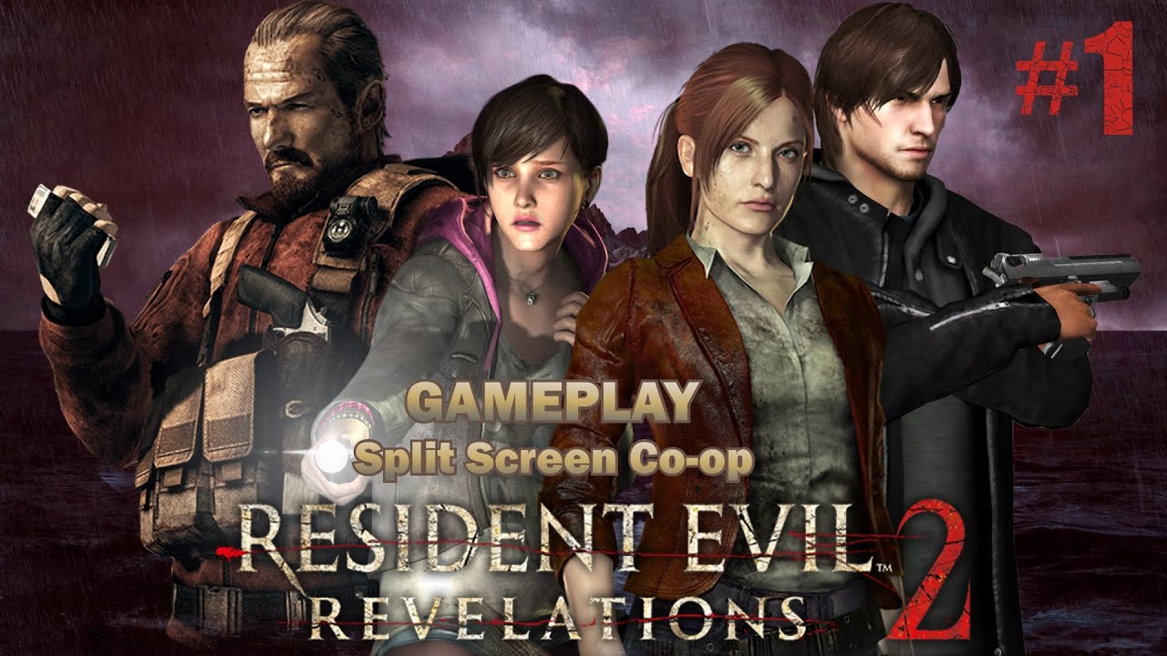 Resident Evil Revelations 2 GamePlay Part 1 || Split Screen Co-op