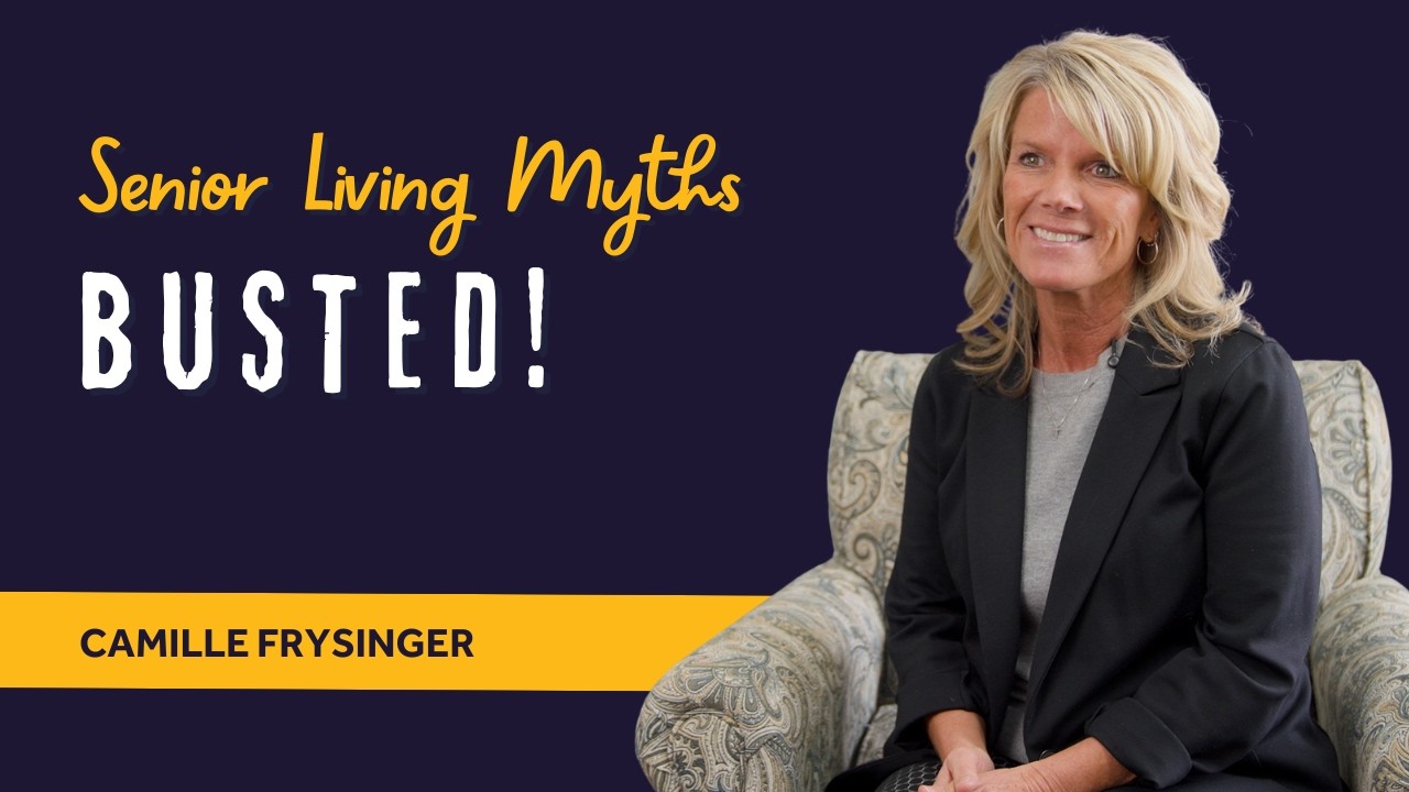 Senior Living Myths Busted!