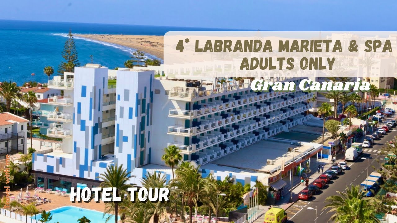 4* Labranda Marieta & Spa Adults Only Hotel Gran Canaria | Hotel Tour