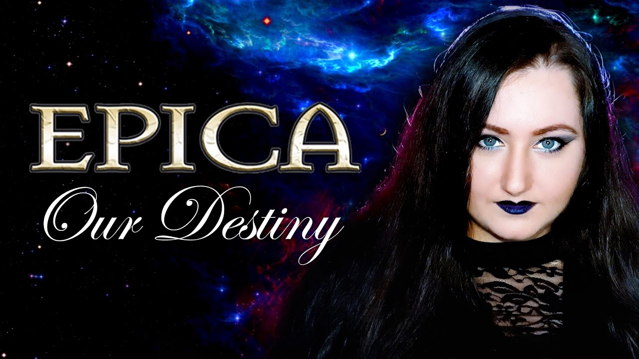 EPICA - Our Destiny | cover by Andra Ariadna