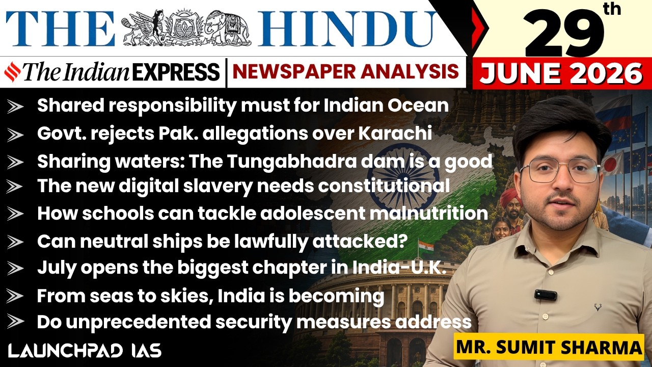 Daily Newspaper Class (The Hindu + Indian Express) for UPSC & State PCS | 29th June 2026 | Sumit Sir