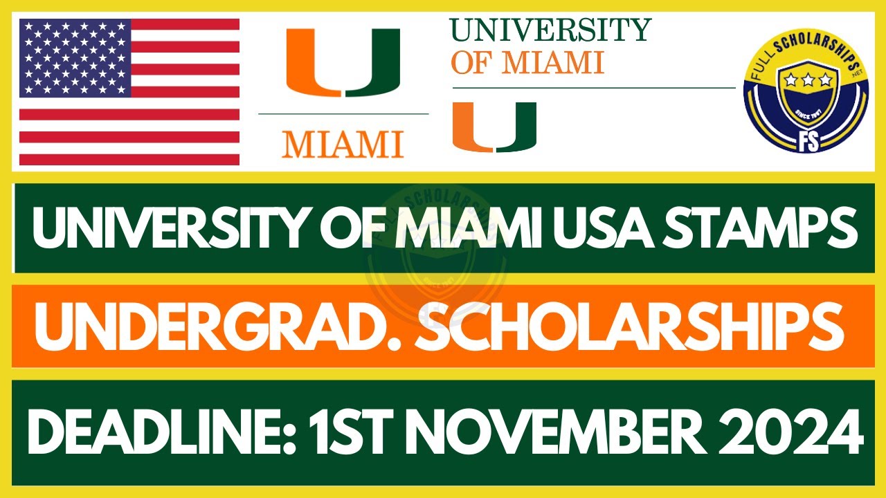 Study in USA - Applications are open for fully funded University of Miami Stamps Scholarship 2025