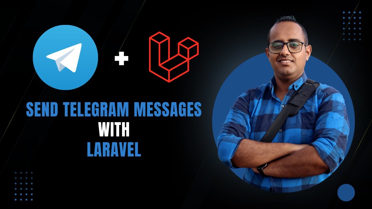 Learn How to Create a Telegram Bot and Send Messages Using Laravel 12
