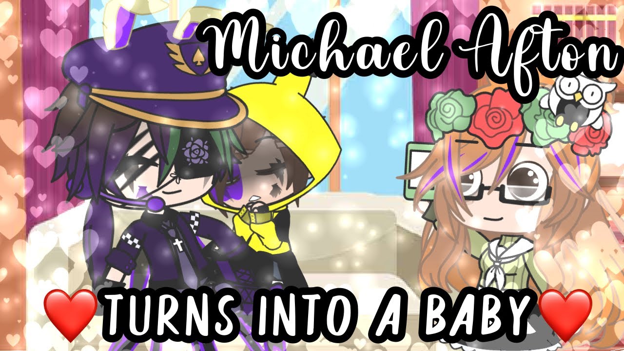 Michael Afton Turns Into a Baby for 24 Hours! / FNAF