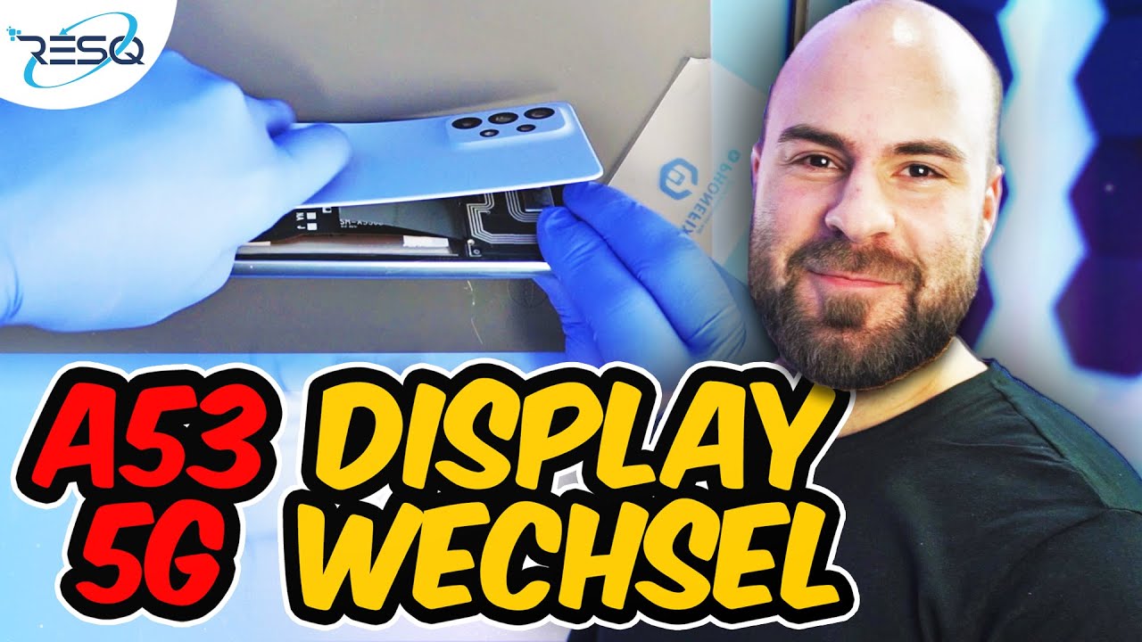 📲ANLEITUNG: Display wechseln - Samsung Galaxy A53 5G - So geht’s… - ANDI ZEIGT’S