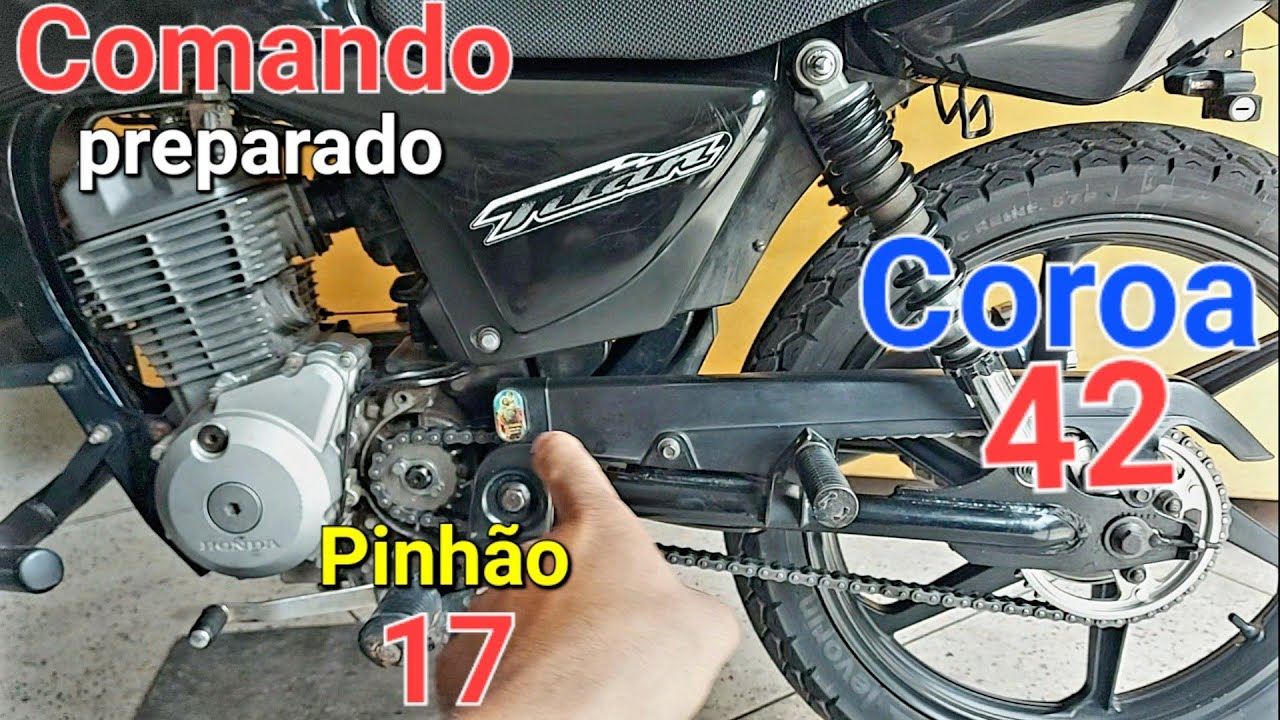 Titan150 com pinhão 17 e coroa 42 e comando preparado
