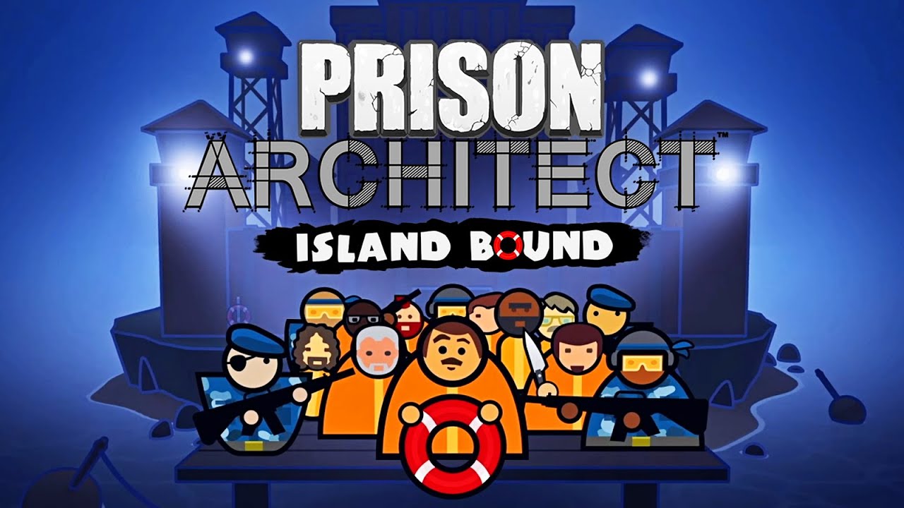 АЛЬКАТРАС НАЧАЛО! - PRISON ARCHITECT ISLAND BOUND ПРОХОЖДЕНИЕ