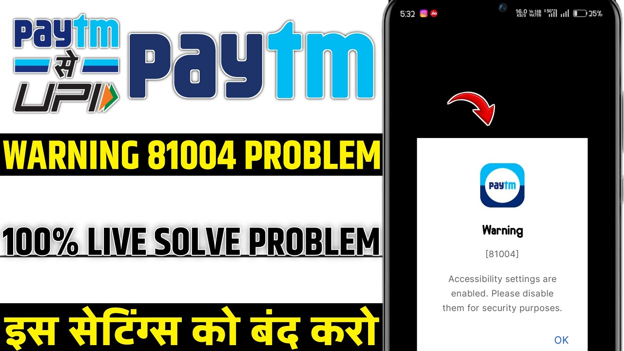 Paytm warning81004 Accessibility settings are enabled Please disable them for security purposes