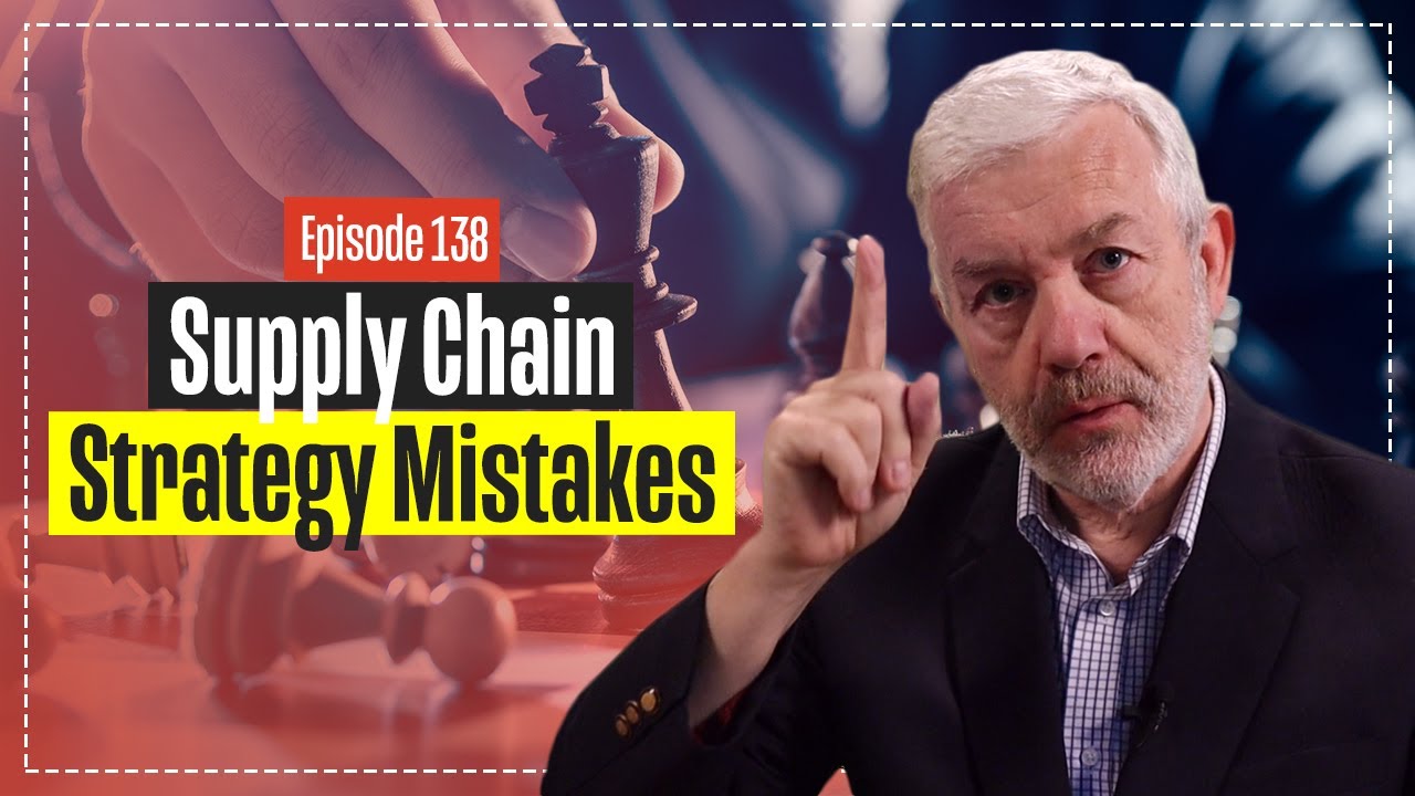 Supply Chain Strategy Mistakes - Very Common Mistakes