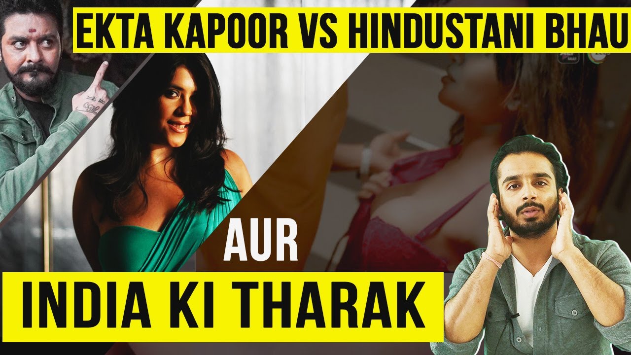 Ekta Kapoor Vs Hindustani Bhau & Other Pirates Of Indian Soft P*rn | Honestly Saying Opinions