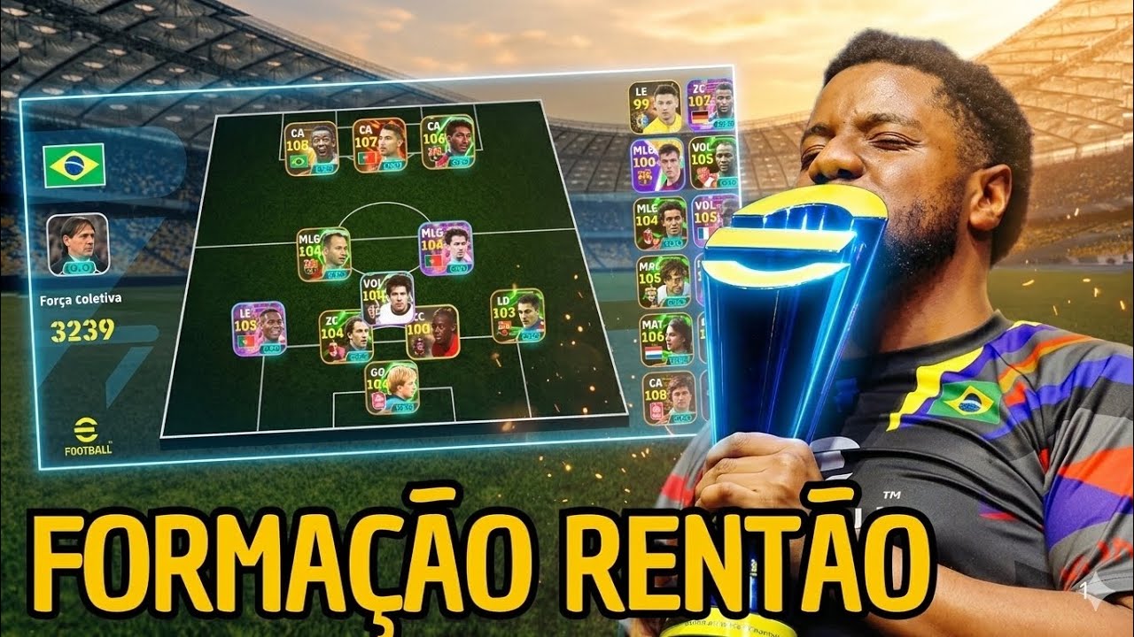 MONTEI A FORMAÇÃO DO @rentao-efootball TOP 4 GLOBAL NO EFOOTBALL MOBILE | GAMEPLAY 