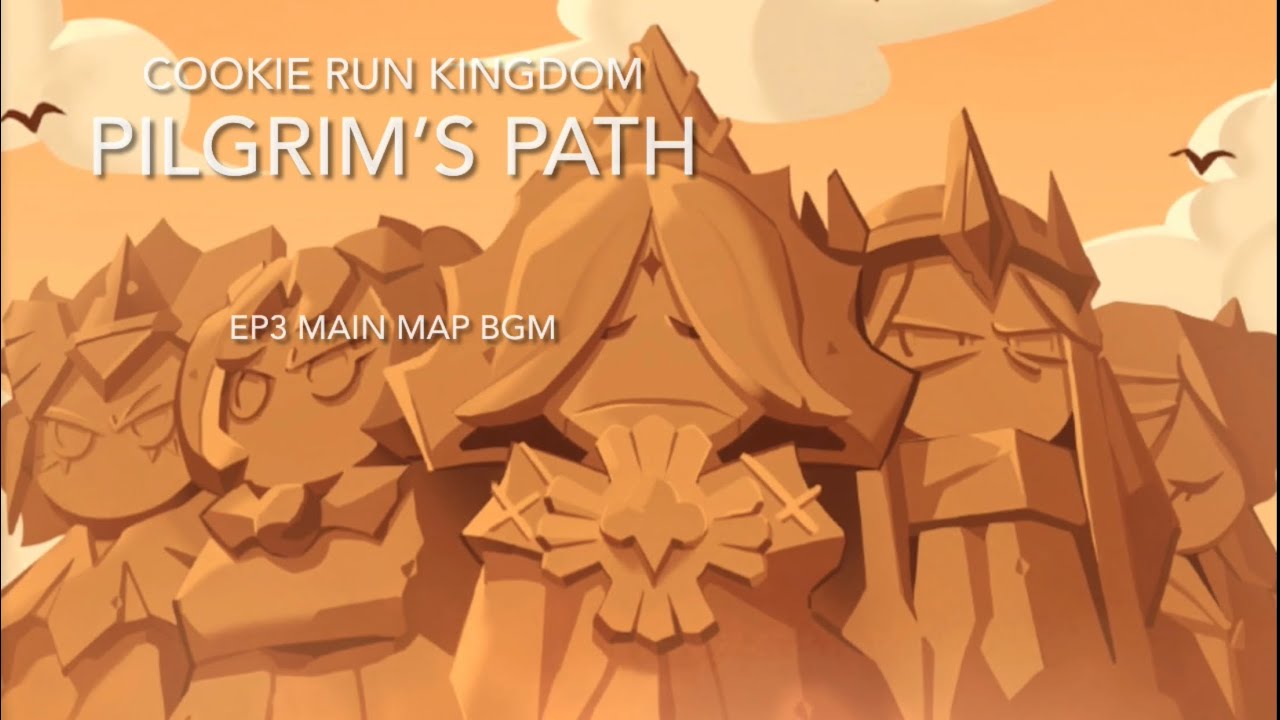 Cookie Run Kingdom | Pilgrim&rsquo;s Path | EP3 Main Map BGM