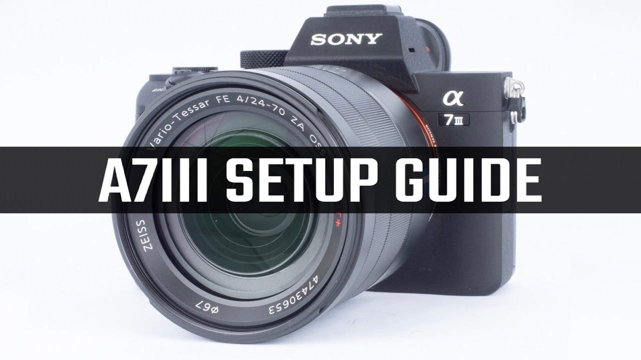 Руководство по настройке Sony A7III