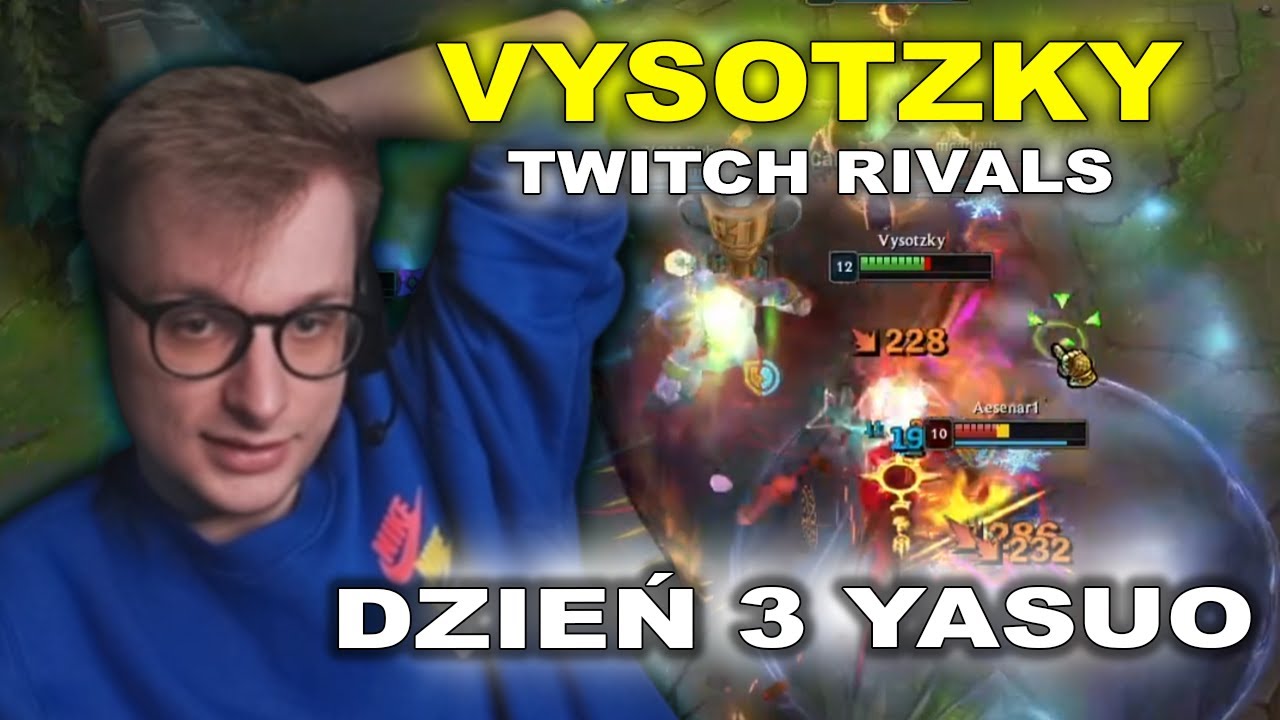 Vysotzky - Twitch Rivals Dzień 3 Mecz 9