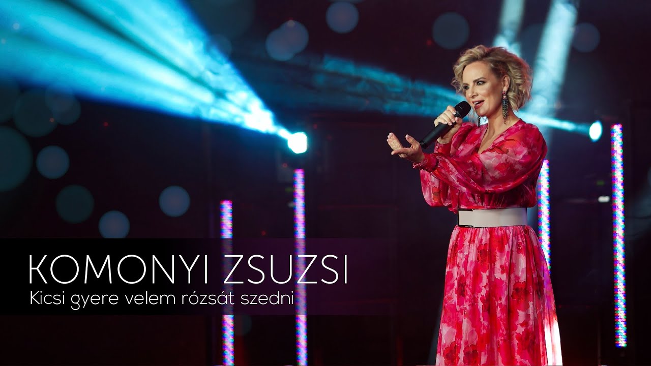 Komonyi Zsuzsi - Kicsi gyere velem