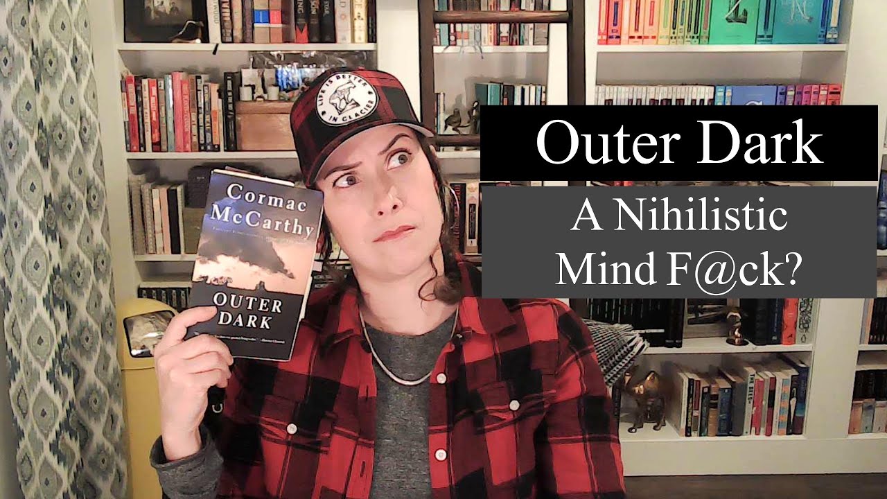Outer Dark : A Nihilistic Mind F@ck?