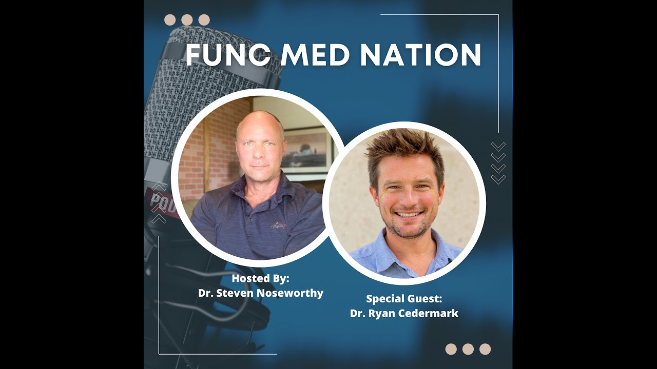 017 Dr. Ryan Cedermark - From DC to NP - blending Functional Medicine with Functional Neurology