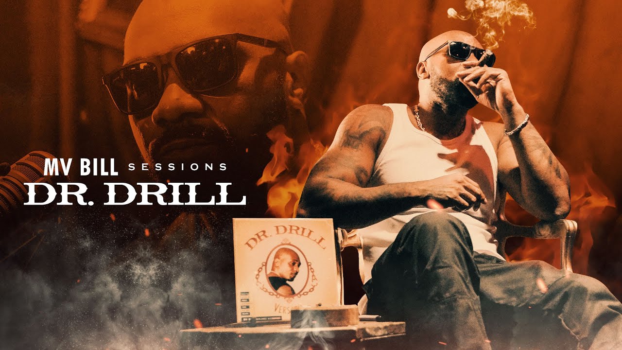 MV BILL Sessions - Dr. DRILL