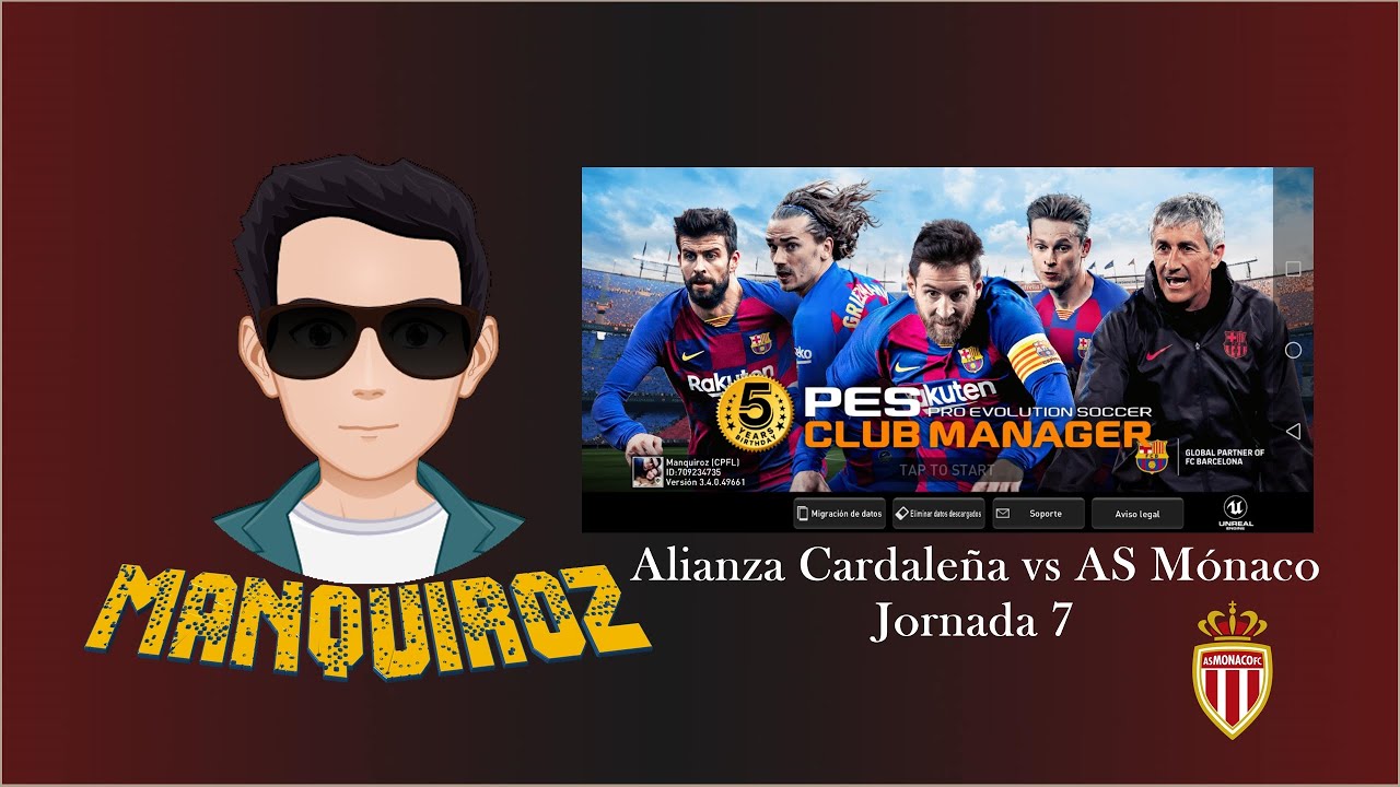 Alianza Cardaleña vs AS Mónaco - Jornada 7 //PES CLUB MANAGER//