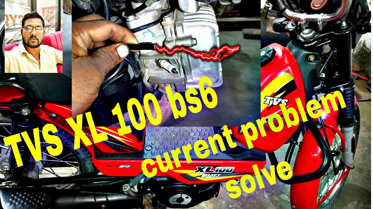 XL 100 bs6 current problem solve