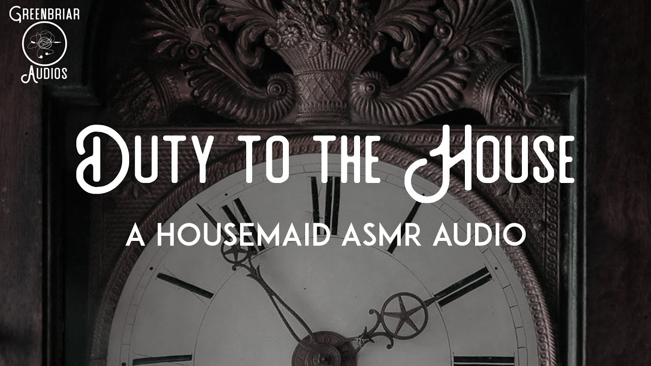 [F4A] Duty to the House [Maid x Listener] [Secret feelings] [Bath sounds] [Period piece]