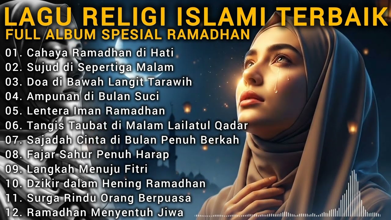 LAGU RELIGI RAMADHAN PALING ENAK DIDENGAR SAAT PUASA 🌙 FULL ALBUM LAGU ISLAMI 2026