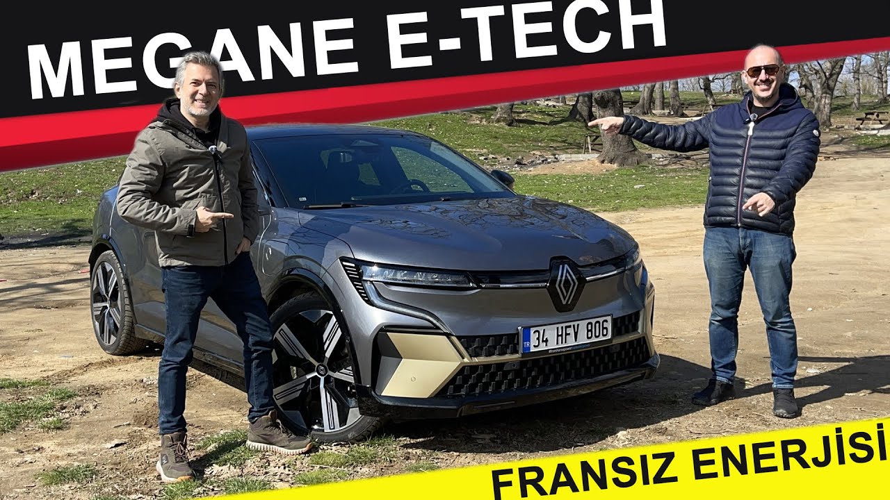 RENAULT MEGANE E-TECH / Artık farklı bir enerjisi var!