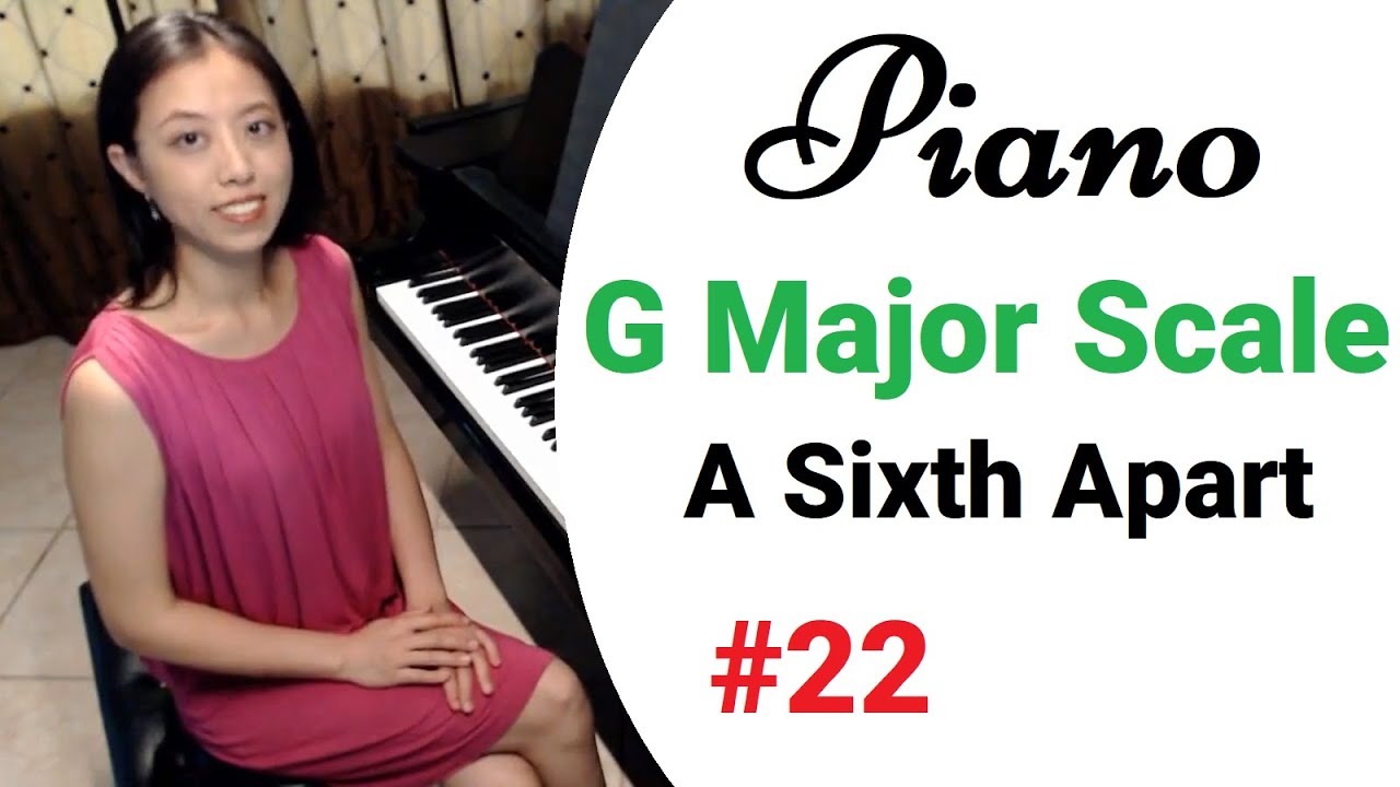 G Major Scale - A Sixth Apart (Piano Scales and Arpeggios #22)