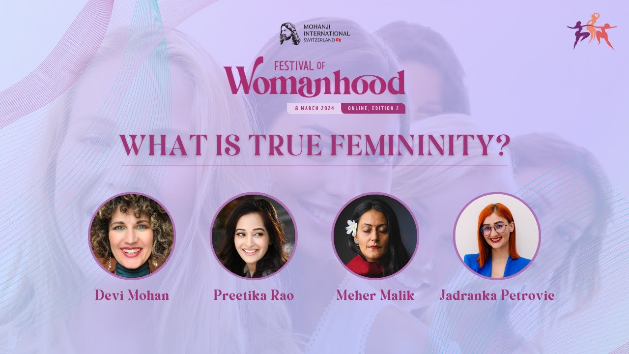 Festival of Womanhood, Edition 2: What is True Femininity?