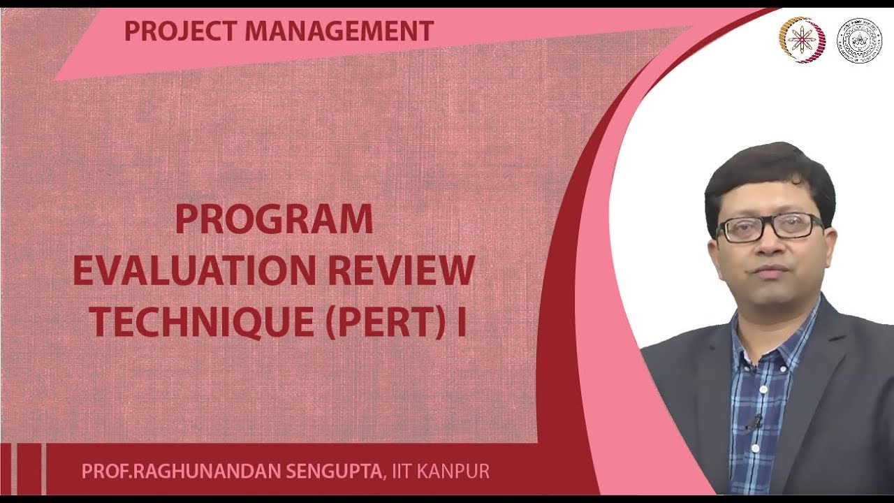 PROGRAM EVALUATION REVIEW TECHNIQUE (PERT) I