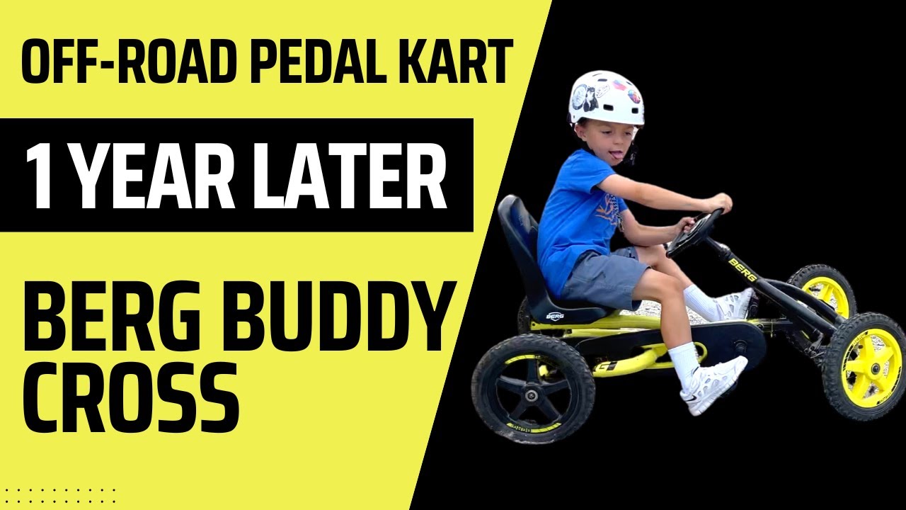BERG BUDDY CROSS | Pedal Go-Kart Review | 1 Year Later...Worth It?