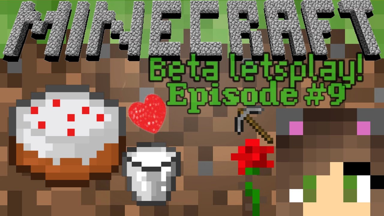 Minecraft Beta Lets Play! : Ep 9 