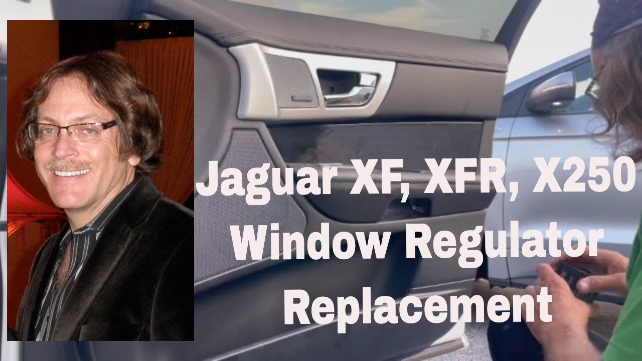 Jaguar XF, XFR, X250 Window Regulator Replacement 09-15 Right Front