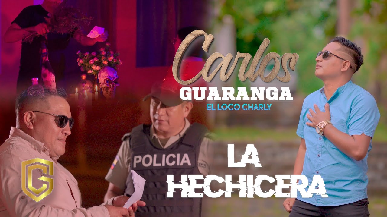 LA HECHICERA - CARLOS GUARANGA - EL LOCO CHARLY [Oficcial Music Video] 2026