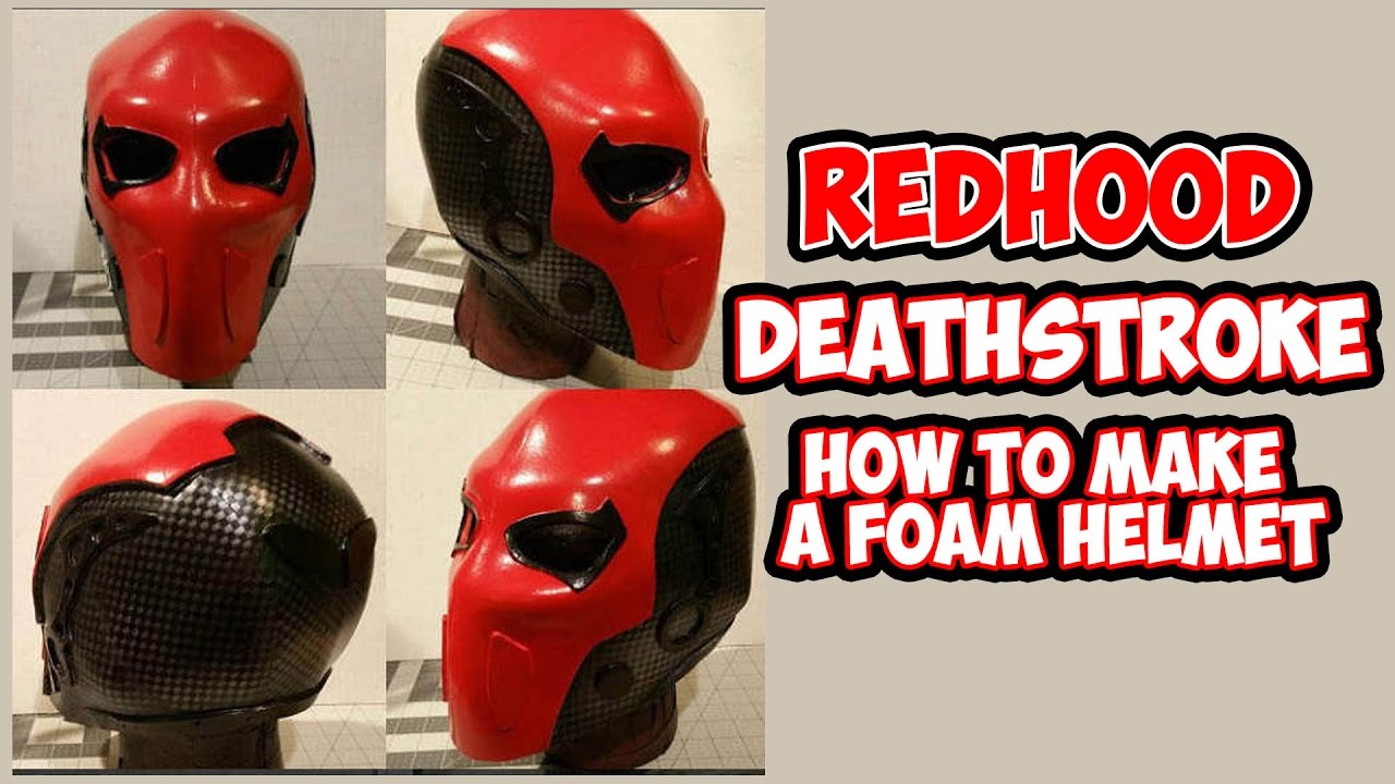 how to DiY Deathstroke RedHood foam helmet with templates