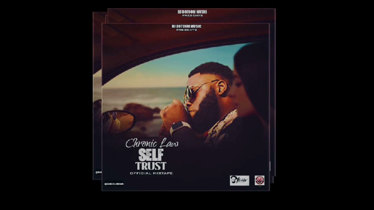 DJ DOTCOM PRESENTS CHRONIC LAW OFFICIAL MIXTAPE (SELF TRUST) 2021⚡