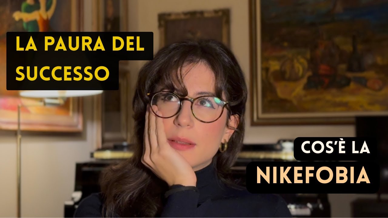 E se in fondo la tua PAURA più grande non fosse FALLIRE ma...RIUSCIRE? | NIKEFOBIA