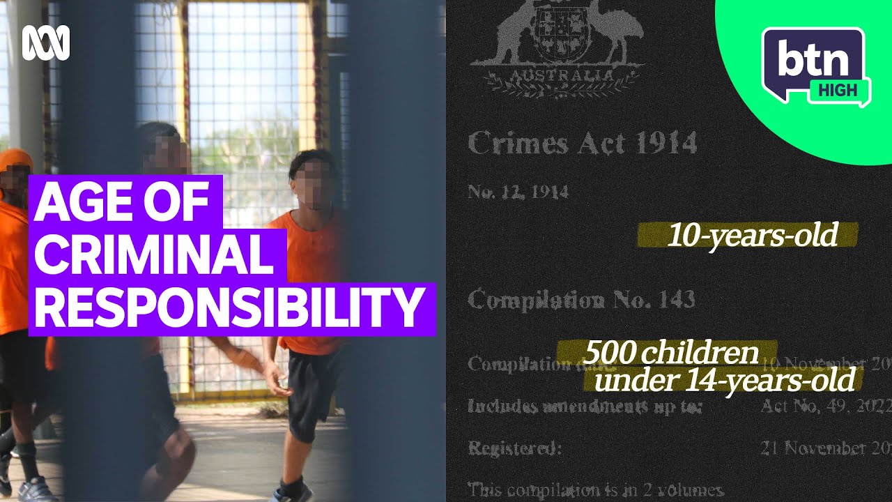 Is a 10-year-old too young to be held criminally responsible? - BTN High