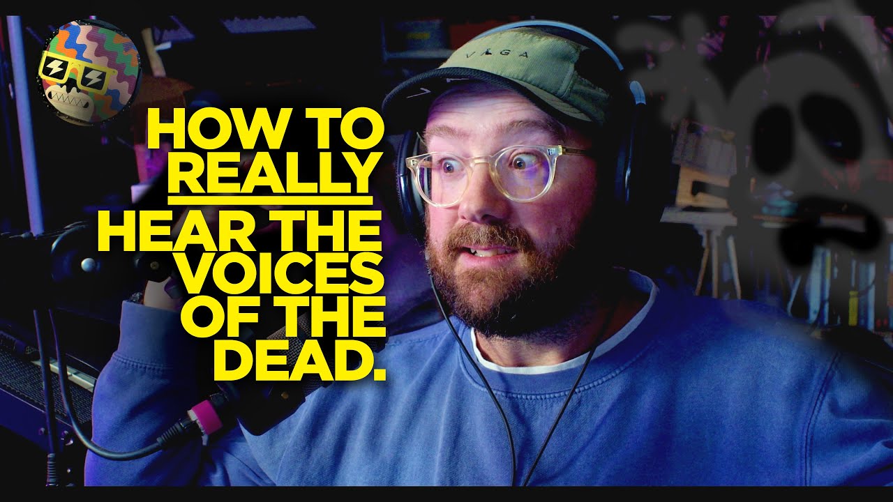 Recording ghost voices: Sketchy vs REAL evidence.